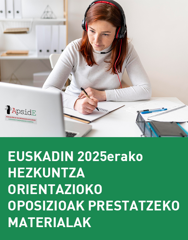 HEZKUNTZA-ORIENTAZIOKO OPOSIZIOAK PRESTATZEKO MATERIALAK EUSKADIN