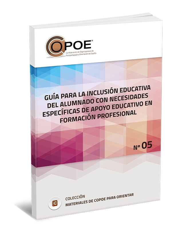 Nuevo número de la colección &quot;Materiales de COPOE para Orientar&quot;: Guía para la inclusión educativa del alumnado con Necesidades Específicas de Apoyo Educativo en FP